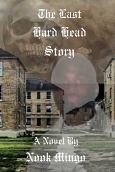Paperback The Last Hard Head Story Book