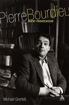 Hardcover Pierre Bourdieu: Agent Provocateur Book