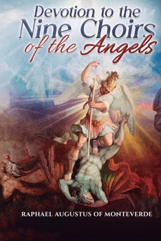 Paperback Devotion to the Nine Choirs of the Angels Book