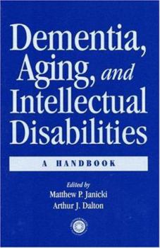 Paperback Dementia and Aging Adults with Intellectual Disabilities: A Handbook Book