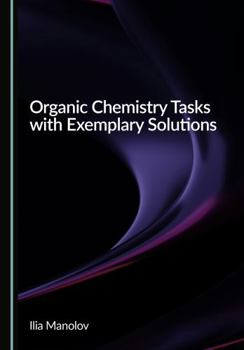 Hardcover Organic Chemistry Tasks with Exemplary Solutions Book