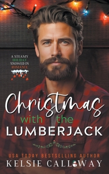 Christmas With The Lumberjack - Book #1 of the Wildwood Ridge