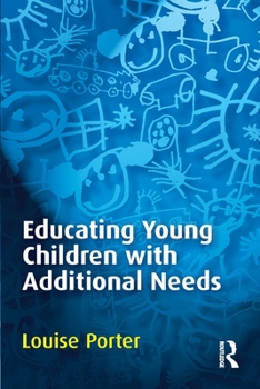 Paperback Educating Young Children with Additional Needs Book