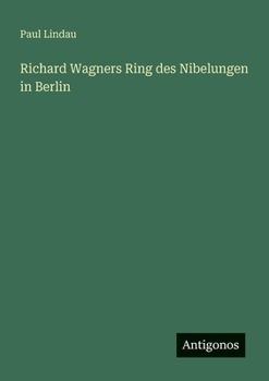 Paperback Richard Wagners Ring des Nibelungen in Berlin [German] Book