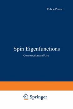 Paperback Spin Eigenfunctions: Construction and Use Book