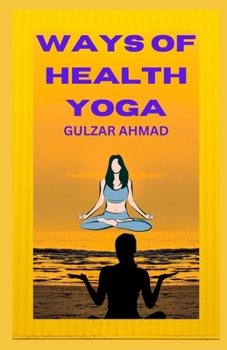 Paperback ways of health yoga Book