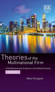 Paperback Theories of the Multinational Firm: A Multidimensional Creature in the Global Economy, Third Edition Book