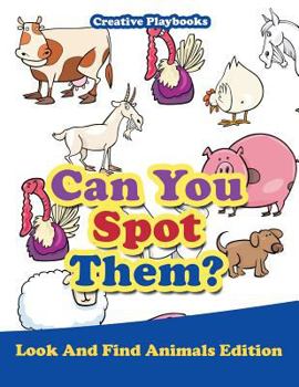 Paperback Can You Spot Them? Look And Find Animals Edition Book