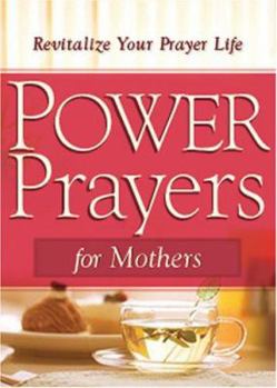 Paperback Power Prayers for Mothers Book