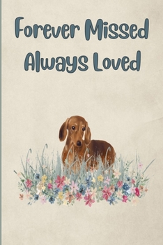 Pet Grief Journal Dachshund: Guided Prompt Keepsake Workbook
