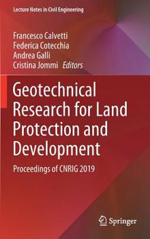 Hardcover Geotechnical Research for Land Protection and Development: Proceedings of Cnrig 2019 Book