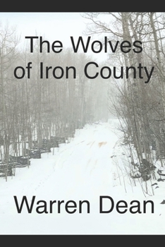 Paperback The Wolves of Iron County Book