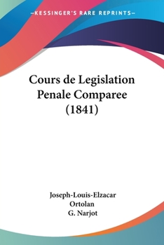 Paperback Cours de Legislation Penale Comparee (1841) [French] Book