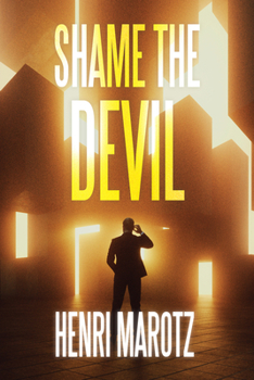 Paperback Shame the Devil: Volume 1 Book