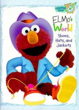 Paperback Elmo's World: Shoes, Hats and Jackets Book