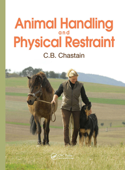 Hardcover Animal Handling and Physical Restraint Book