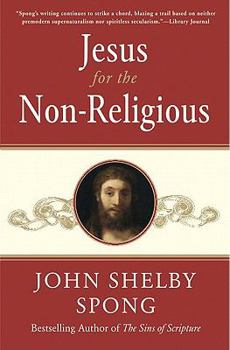 Paperback Jesus for the Non-Religious: Recovering the Divine at the Heart of the Human Book