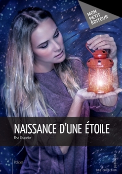 Paperback Naissance d'une étoile [French] Book