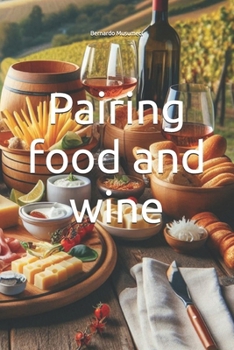 Pairing food and wine (Vinhos pelo Mundo)
