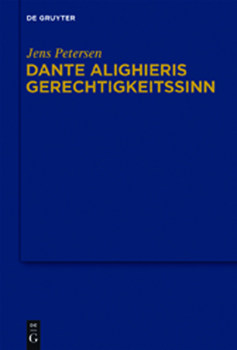 Hardcover Dante Alighieris Gerechtigkeitssinn [German] Book