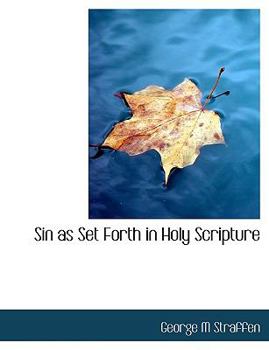Sin As Set Forth in Holy Scripture