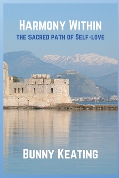 Paperback Harmony Within: The Sacred Path of Self Love Book