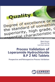 Paperback Process Validation of Loperamide Hydrochloride B.P 2 MG Tablets Book