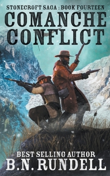 Comanche Conflict - Book #14 of the Stonecroft Saga