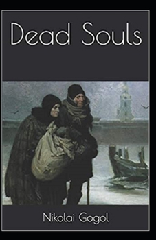 Paperback Dead Souls: Illustrated Edition Book