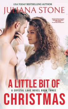 A Little Bit of Christmas (A Crystal Lake Novel Series)