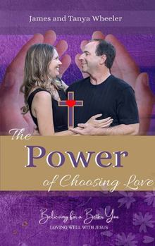 Paperback The Power of Choosing Love: A Marriage Workbook Book