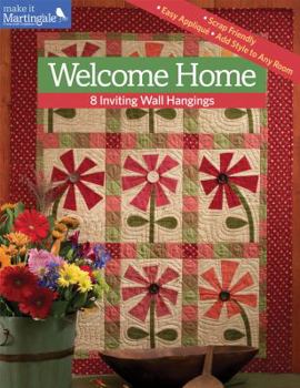 Paperback Welcome Home: 8 Inviting Wall Hangings Book