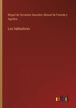 Paperback Los habladores [Spanish] Book