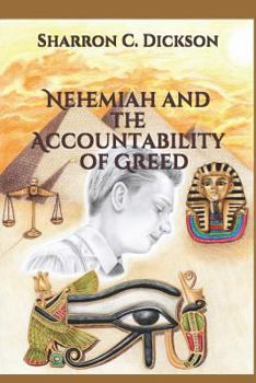 Paperback Nehemiah and the Accountability of Greed Book