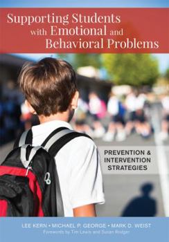 Paperback Supporting Students with Emotional and Behavioral Problems: Prevention and Intervention Strategies Book