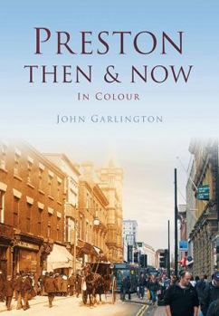 Paperback Preston Then & Now Book
