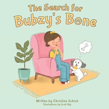 Paperback The Search for Bubzy's Bone Book