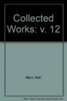 Collected Works 12 1853-54 - Book #12 of the Karl Marx, Frederick Engels: Collected Works