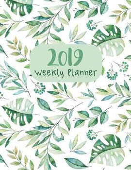 Weekly Planner 2019: 12 Months Plan Notebook Daily & Weekly Organizer, Scheduling and Calendar with Events Planning Checklist