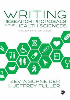 Paperback Writing Research Proposals in the Health Sciences: A Step-By-Step Guide Book