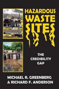 Paperback Hazardous Waste Sites: The Credibility Gap Book