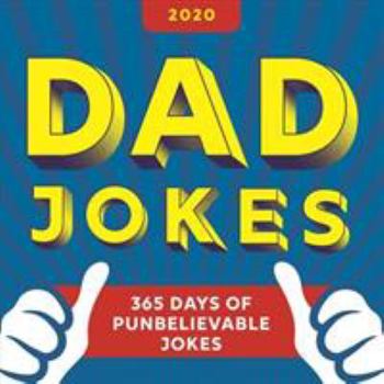 Calendar 2020 Dad Jokes Boxed Calendar: 365 Days of Punbelievable Jokes Book