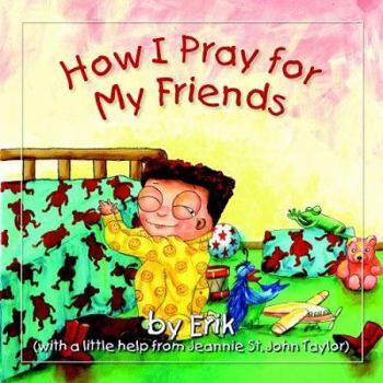 Hardcover How I Pray for My Friends Book