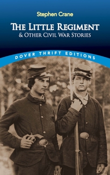 Paperback The Little Regiment and Other Civil War Stories Book