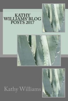 Paperback Kathy Williams' Blog Posts 2017 Book