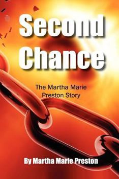 Paperback Second Chance: The Martha Marie Preston Story Book