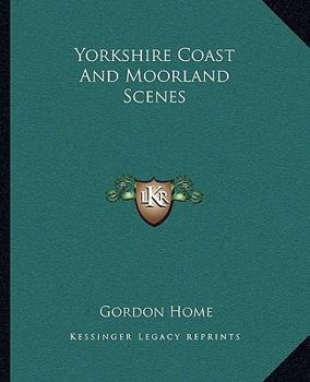 Paperback Yorkshire Coast And Moorland Scenes Book