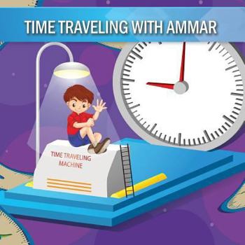 Paperback Time Traveling with Ammar Book