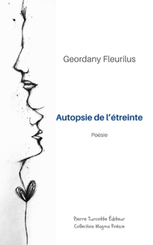Paperback Autopsie de l'étreinte [French] Book