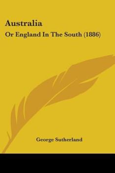 Paperback Australia: Or England In The South (1886) Book